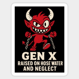 Gen X Raised on Hose Water and Neglect | Funny Nostalgia Devil Cartoon Magnet